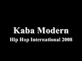 Kaba Modern - Hip Hop International 2008 Mix