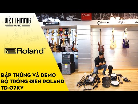 Đập thùng, review và demo sound tiếng bộ trống điện Roland TD-07KV
