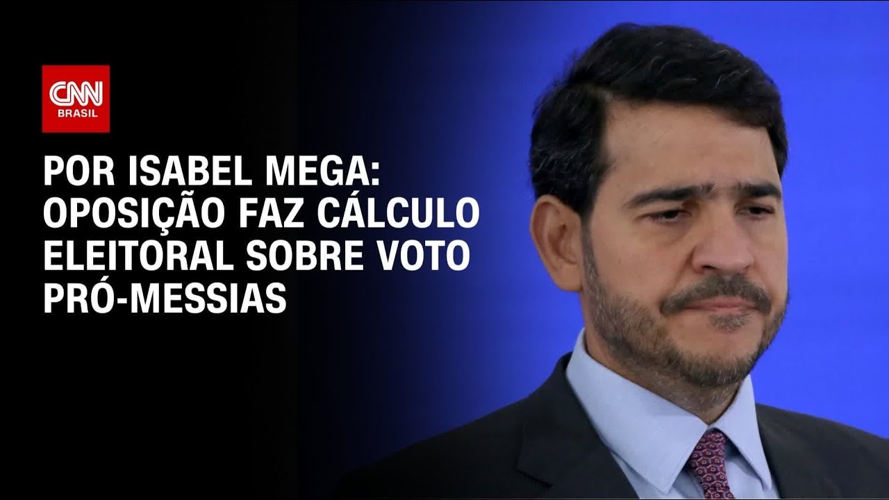 Oposição faz cálculo eleitoral sobre voto pró-Messias | BASTIDORES CNN
