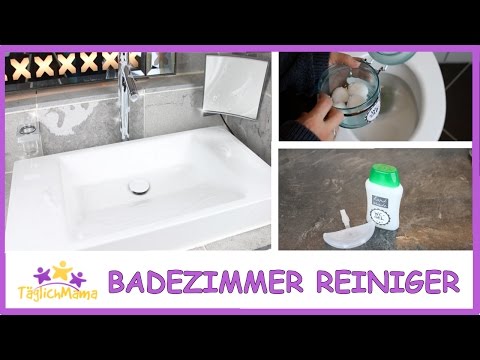 DIY BADEZIMMER-REINIGER - natürlich & günstig / Täglich Mama