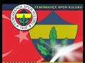Seninle olmak varya (FENERBAHCEM)