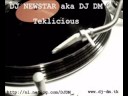 dj newstar aka dj dm - teklicious