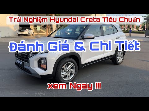✅ Hyundai Creta Tiêu Chuẩn 2024 Test Thực Tế Trên Đường Có Gì Nổi Bật ? Xem Ngay !!!!!!!!!