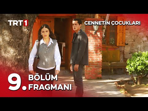 Cennetin Çocukları 9. Bölüm Fragmanı                                                                                                                                                                                                                      