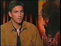 Jim Caviezel The Passion Interview