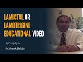 Lamictal or Lamotrigine Educational Video