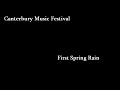 Canterbury Music Festival - First Spring Rain