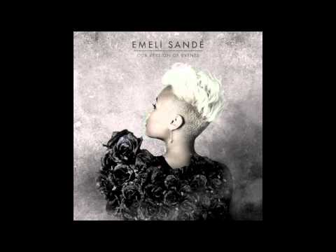 Read All About It, Pt. III Emeli Sandé