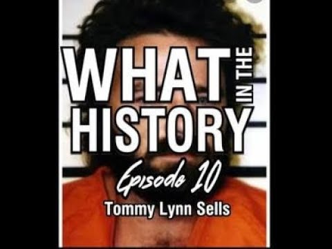 The Cross Country Killer Tommy Lynn Sells