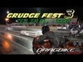 Grudge Racing - Grudge Fest 3- Tell 'em Run It Back!
