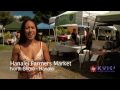 Hanalei Farmers Market Feature by KVIC-TV 3