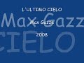 L'ULTIMO CIELO (Max Gazzè)