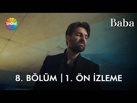 Baba 8. Bölüm Ön İzleme                                                                                                                                                                                                                                   