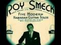 Roy Smeck and his Serenaders - WHEN THE POPPIES BLOOM AGAIN