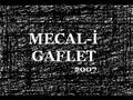 Mecal-i Gaflet - Hasret oldun içime
