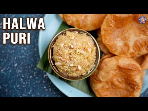 Halwa Puri Recipe | How To Make Sooji Halwa | How To Make Puri | Mid Day Meal Ideas | Snacks | Varun