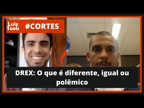 [Cortes] Drex: O que é diferente, igual ou polêmico (Juliano Sales)