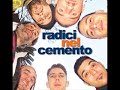 Radici nel cemento:Cicileu Radici nel cemento:Cicileu