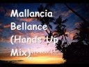 Mallancia - Bellance (Hands Up Mix) Mallancia - Bellance (Hands Up Mix)