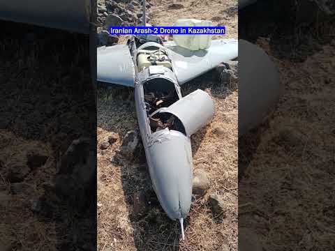 Iranian Long-Range Arash-2 Drone Found in Kazakhstan