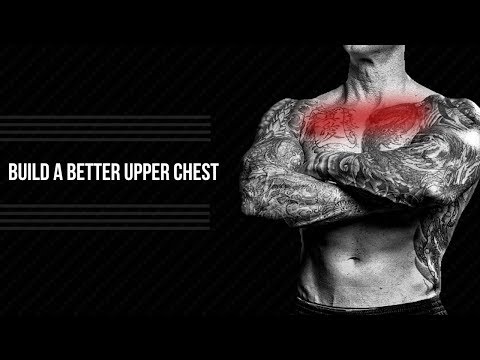 how to build upper chest