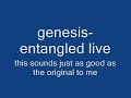 genesis- entangled- live