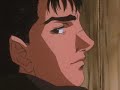 Berserk - Gattsu Caska e Griffith - Parte 7