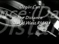 Özgür Can - The Distance (David West Remix)