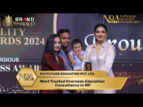 Fly Future Education Pvt Ltd Won Most Trusted Overseas Education Consultancy in MP at NQA 2024
