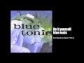 blue tonic - Do it youself ブルー・トニック
