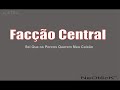 facção central   sei que os porcos querem meu caixão
