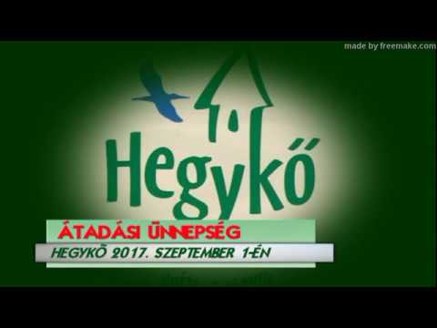 HEGYKŐ - ÁTADÁSI ÜNNEPSÉG 