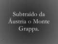 Monte Grappa tu sei la mia patria