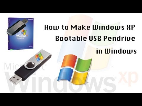how to make bootable usb windows xp