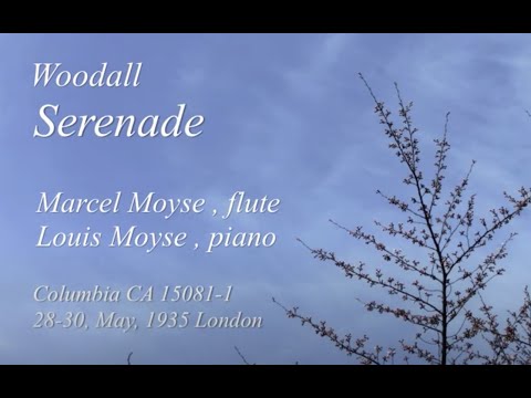 Woodall : Serenade Marcel Moyse