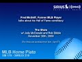 Fred McGriff, Former MLB Player, Discusses his HOF Candidacy - Sirius|XM Radio