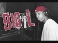 My Favorite BIG L LINES
