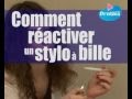 Comment Réactiver Un Stylo À Bille