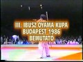 III.Ibusz Oyama Kupa Budapest 1986