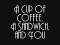 Roger Wolfe Kahn & His Orchestra - A Cup of Coffee, A Sandwich, and You (1925)