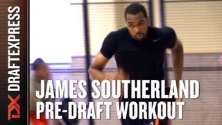 James Southerland - 2013 NBA Pre-Draft Workout & Interview