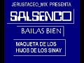 salsenco maketa hijos de los sinay