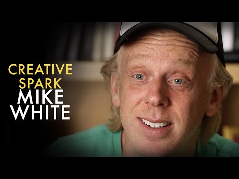 Creative Spark: Mike White
