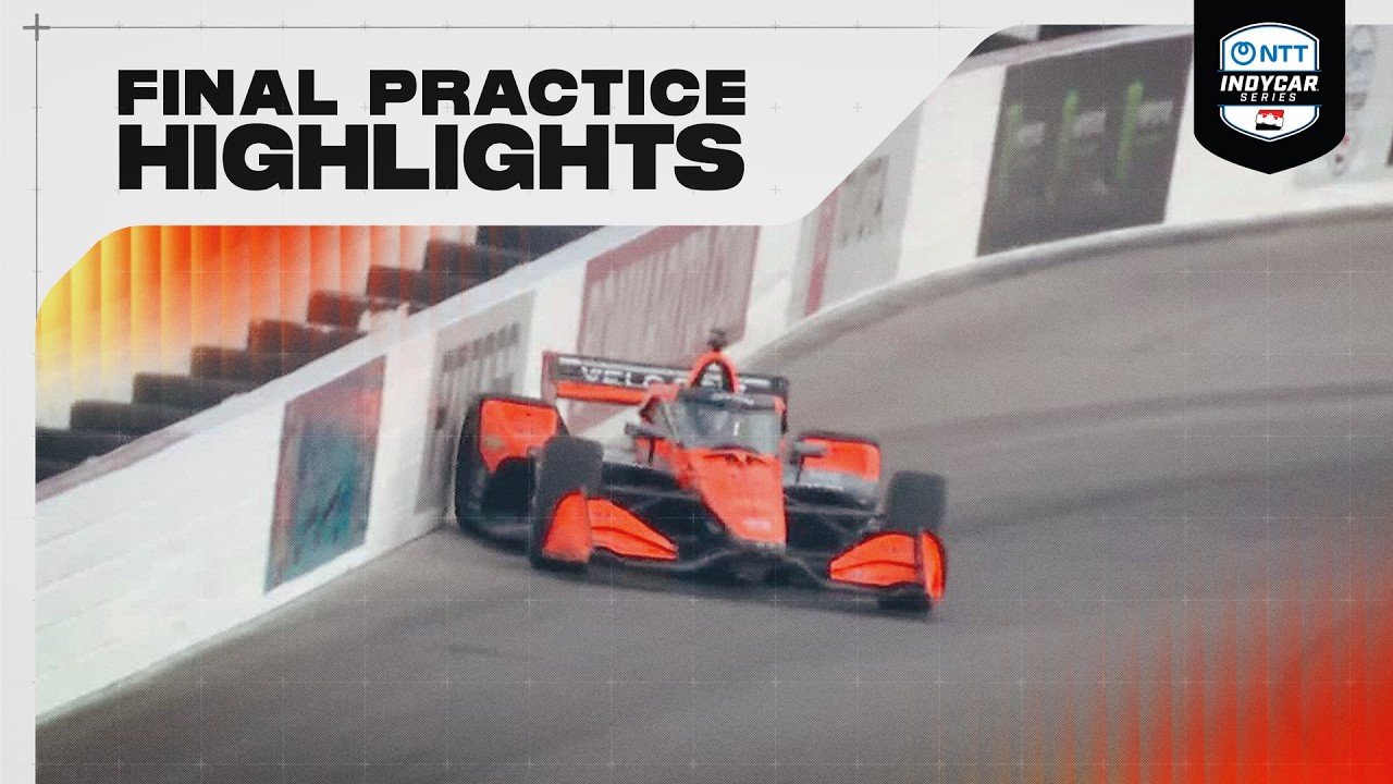 Final Practice Highlights | 2026 INDYCAR at St. Louis