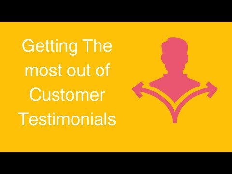 Watch 'Getting The most out of Customer Testimonials'