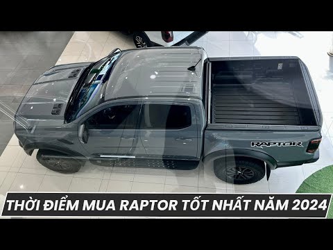 THỜI ĐIỂM MUA RAPTOR TỐT NHẤT NĂM 2024 |CẬP NHẬT GIÁ LĂN BÁNH MỚI NHẤT