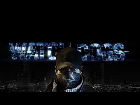 Official Watch Dogs Story Trailer - Release Date PS4/PS3/Xbox One/Xbox 360/PC