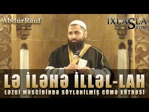 AbdurRauf Abasquliyev - Lə İləhə İlləl-lah AbdurRauf Abasquliyev - Lə İləhə İlləl-lah
