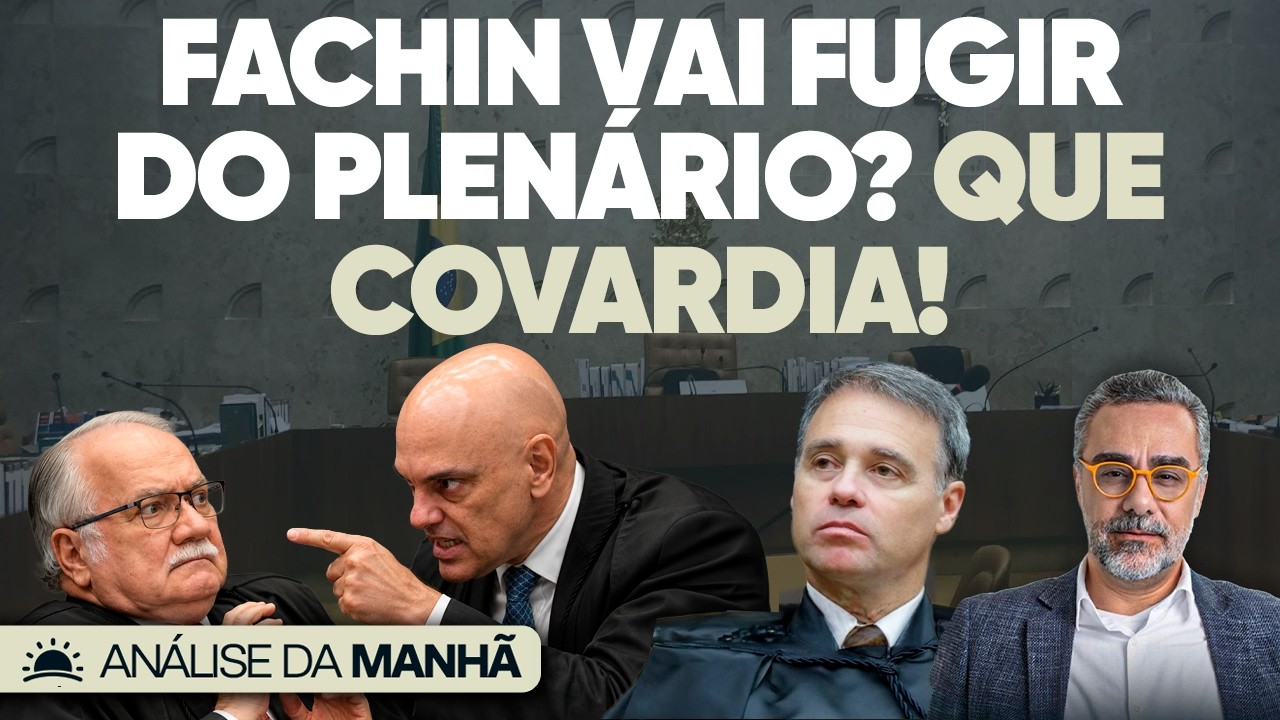 🚨 Fachin Vai Poupar Moraes do Plenário? Que Covardia!