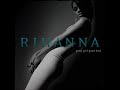 Rihanna featuring Ne-Yo - Hate That I Love You